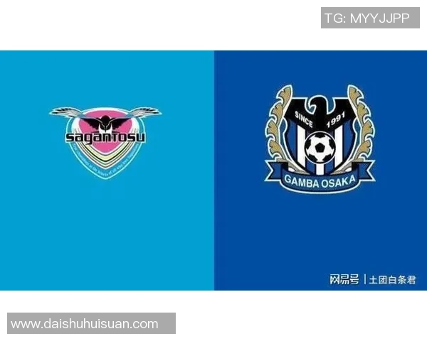 鸟栖砂岩迎战大阪钢巴5月11日精彩对决前瞻与分析